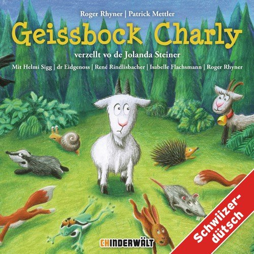 Roti Rsli im Garte - Kinder Schweizerdeutsch, Jolanda Steiner