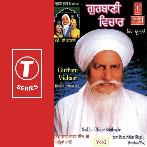 Chhote Sahib Jade - Sant Baba Nahar Singh Ji