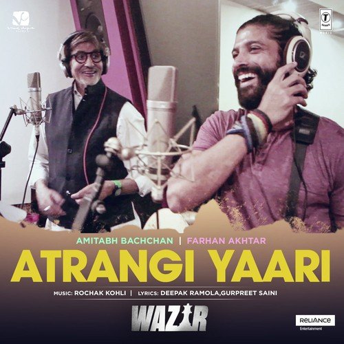 Atrangi Yaari - Rochak Kohli