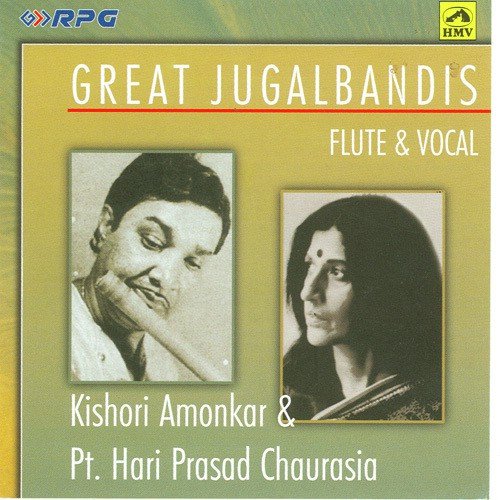 Pratham Sur Saadhe Kishori Amonkar N Pt.Hari Prasad Chaurasia - Kishori Amonkar