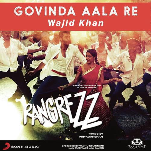 Govinda Aala Re - Sajid-Wajid