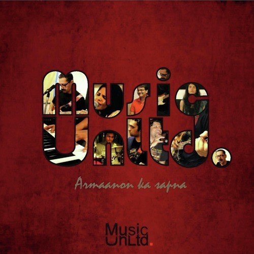Armaanon Ka Sapna - Music UnLtd.