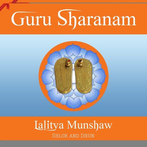 Guru - Chants - Lalitya Munshaw