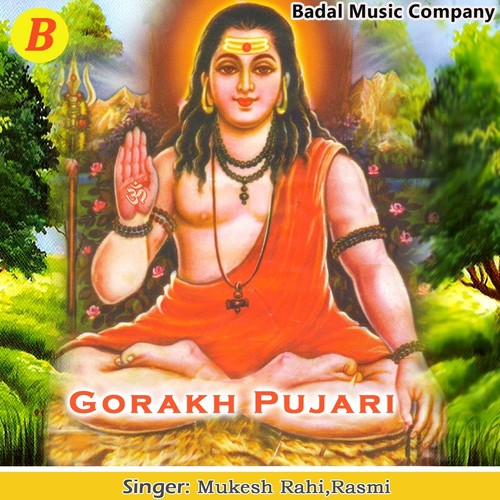 Ghata Baje Gorakh Dwar - Mukesh Rahi, Rasmi
