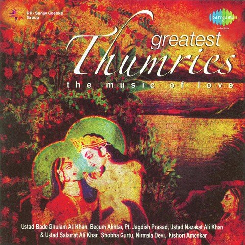 Raga Thumri Naheen Pare Maiko Chaina - Begum Akhtar