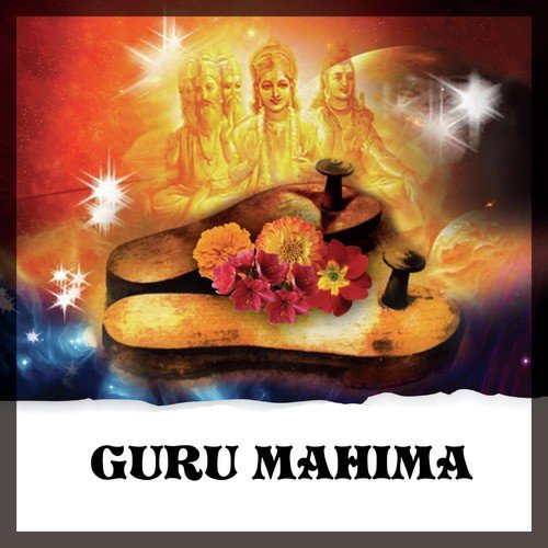 Guru Mahima - Shailendra Bharti, Pandit Raghunandan Panshikar, Anup Jalota