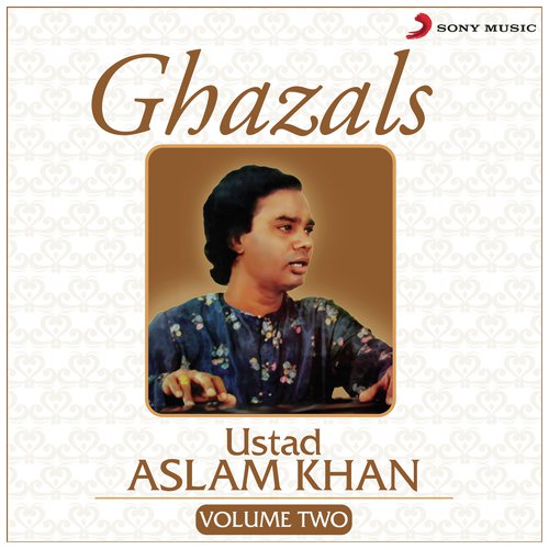 Dil Ke Sehra Mein - Ustad Aslam Khan