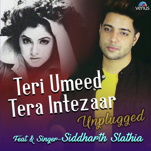 Teri Umeed Tera Intezaar   Unplugged - Rahul Jain
