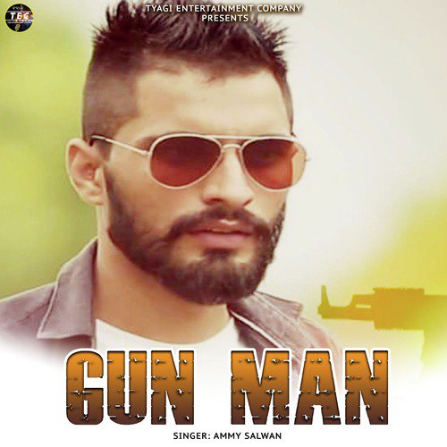 Gun Man - Ammy Salwan
