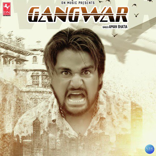 Gangwar - Aman Bhatia