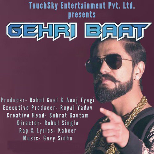 Gehri Baat - Kabeer, Kabeer