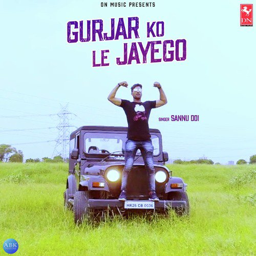 Gurjar Ko Le Jayego - Sannu Doi
