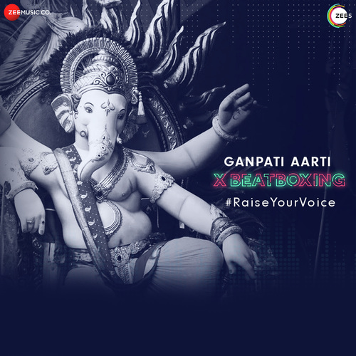 Ganesh Aarti X Beatboxing - Rahul Vaidya, BeatRAW, D-Cypher