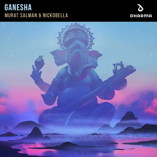 Ganesha - Nickobella, Murat Salman
