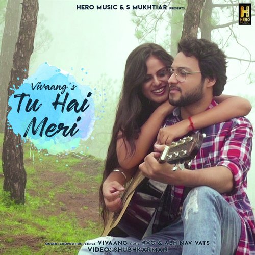 Tu Hai Meri - Sushant Trivedi