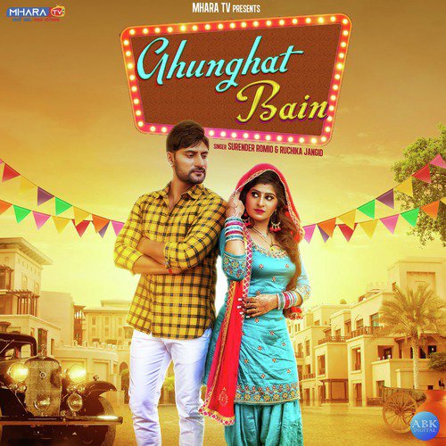 Ghunghat Bain - Ruchika Jangid, Surender Romio