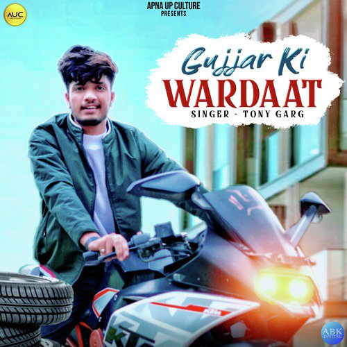 Gujjar Ki Wardaat - Tony Garg