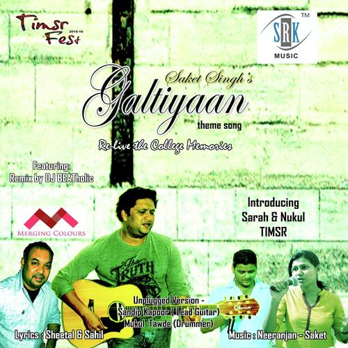 Galtiyaan - Reprise Version - Saket Singh