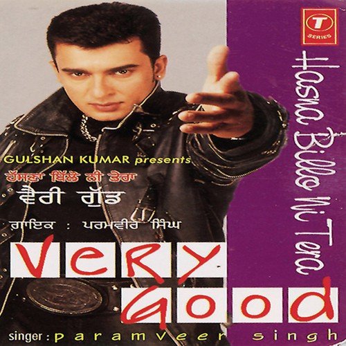 Hasna Billo Ne Tera - Paramveer Singh