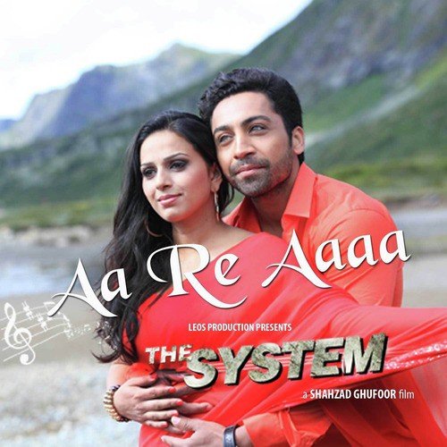 Aa Re Aaaa (From The System) - Shailesh Suvarna