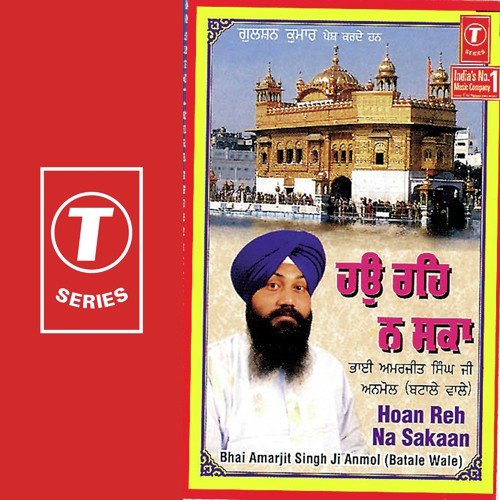 Main Bin Guru Dekhe Neend Na Aavei - Bhai Amarjit Singh Ji Anmol-Batale Wale