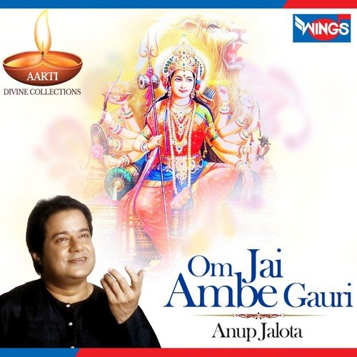 Om Jai Ambe Gauri - Jagjit Singh
