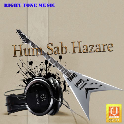 Hum Sab Hazare - Krishan Pal Rana