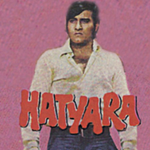 Dialogue  Arey Koi Police Ko Boolao (Hatyara) (Hatyara  Soundtrack Version) - Various Artists