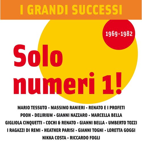 Tanta voglia di lei - I Grandi Successi Solo numeri 1 (1969-1982)
