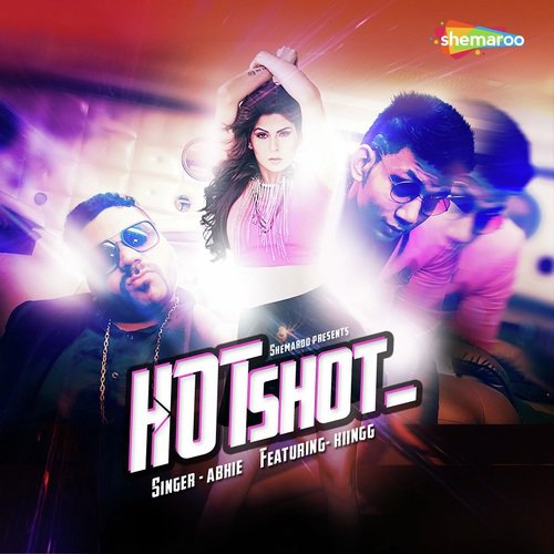 Hot Shot (Feat. Kiingg) - Abhie, Kiingg