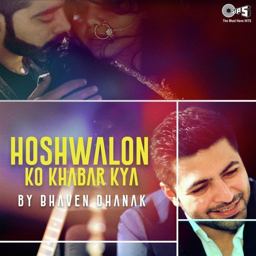 Hoshwalon Ko Khabar Kya - Jatin-Lalit, Sajan patel