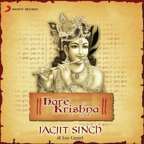 Jai Radha Madhav (Mahamantra   Hare Krishna...Raag Darbari (Live)) - Jagjit Singh