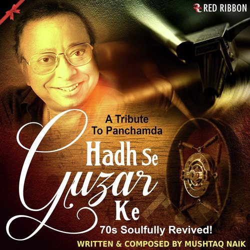Aaye Na Humko Qaraar - Mushtaq Naik