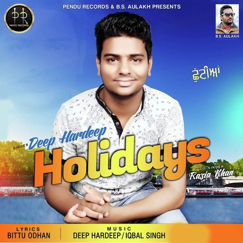 Holidays - Deep Hardeep