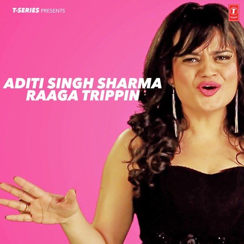 Aditi Singh Sharma Raaga Trippin - Aditi Singh Sharma, Suzanne D039Mello, Keshia Braganza, Gwen Dias, Thomson Andrews, Gary Misquitta, 