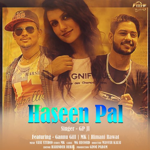 Haseen Pal - G.P. J.I., Gannu Gill, M.K., Himani Rawat