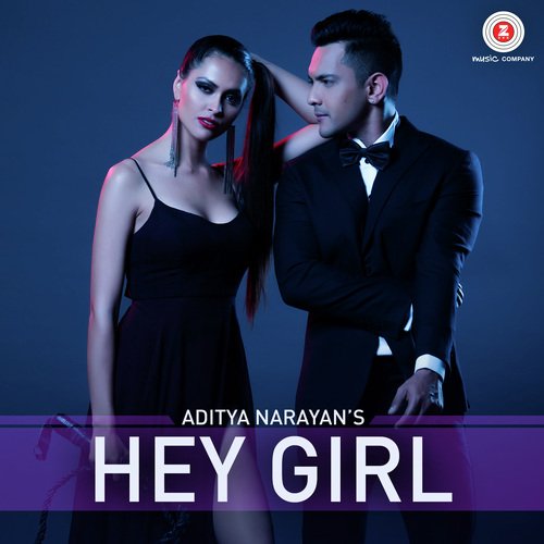 Hey Girl - Aditya Narayan, Veronica Morales