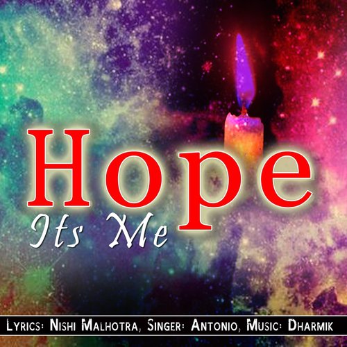 Hope Its Me - Antonio