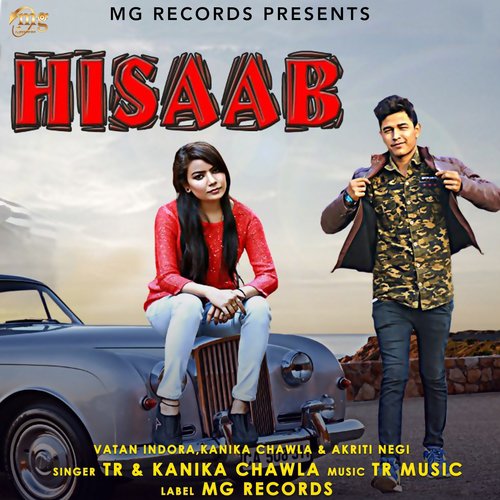 Hisaab - T.R., Kanika Chawla