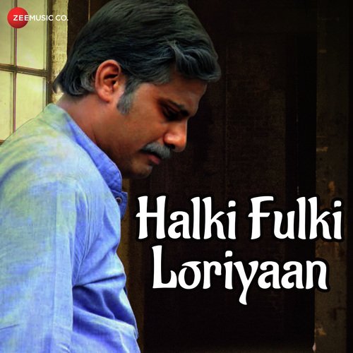 Halki Fulki Loriyaan - Aanandi Joshi