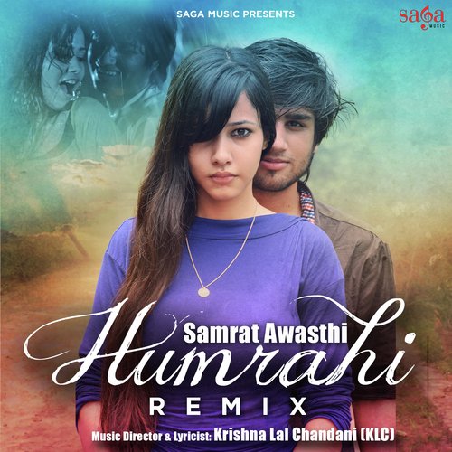 Humrahi   Remix - Samrat Awasthi