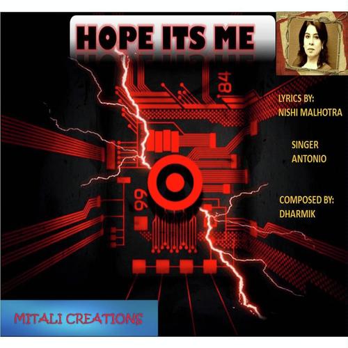 Hope Its Me - Antonio
