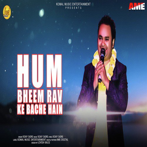 Hum Bheem Rav Ke Bache Hain - Vijay Saini