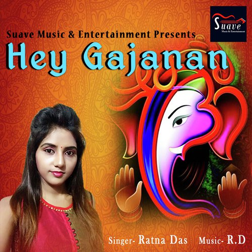 Hey Gajanan - Ratna Das