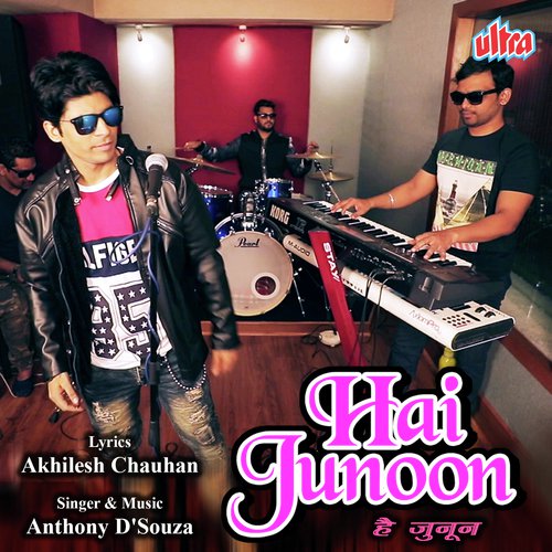Hai Junoon - Anthony D039Souza