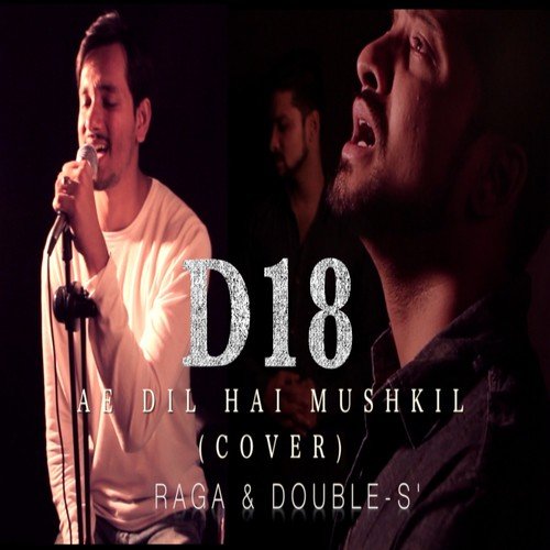 Ae Dil Hai Mushkil - Raga, Double S