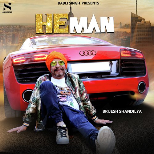 He Man - Brijesh Shandilya