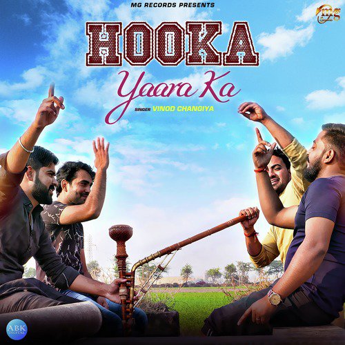 Hooka Yaara Ka - Vinod Changiya