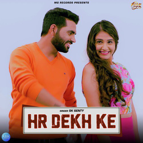 Hr Dekh Ke - Sk Senty