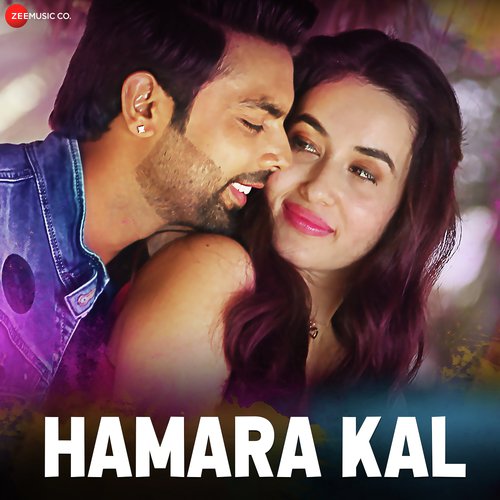 Hamara Kal - Dev Negi, Sumedha Karmahe